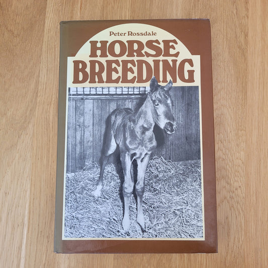 Horse Breeding By Peter Rose Book